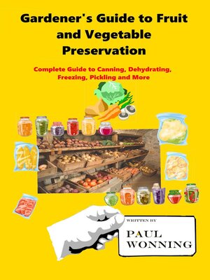 cover image of Gardener's Guide to Fruit and Vegetable Preservation